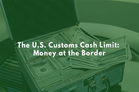 us customs currency limit.